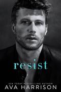 Resist by Ava Harrison