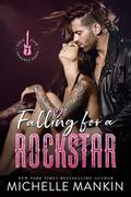 Falling for a Rockstar: 7 Rockstar Romances by Michelle Mankin
