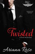 Twisted by Ariana Rose