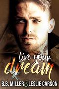Live Your Dream (Redfall Dream #2) by Leslie Carson