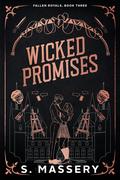 Wicked Promises by S. Massery