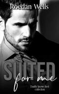 Suited for Me by Roedan Wells