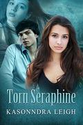 Torn Seraphine (Seraphine Trilogy #3) by KaSonndra Leigh