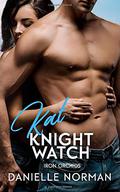 Kat, Knight Watch by Danielle Norman