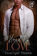 Hard to Love: a Renegades Novella by Lissa Lynn Thomas