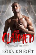 Claimed (The Courtside King Duology #2) by Kora Knight
