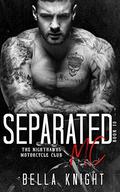 Separated MC (The Nighthawks MC #10) by Bella Knight
