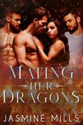 Mating Her Dragons (Fast Burn #3) by Jasmine Mills