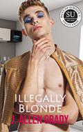IllegallyBlond (Boys of Simson U. #5) by J. Allen Grady