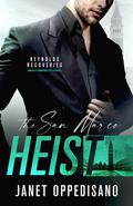 The San Marco Heist (Reynolds Recoveries #1) by Janet Oppedisano