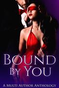 Bound By You by Lenore Danvers