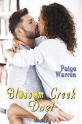 Blossom Creek Duet: A Contemporary Women's Fiction Duet by Paige Warren