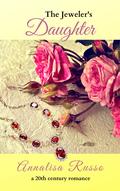 The Jeweler's Daughter by Annalisa Russo