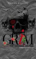 Grim: Hounds of Hell by Phoenix Williams