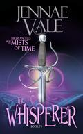 The Whisperer (The Ghosts of Culloden Moor #73) by Jennae Vale