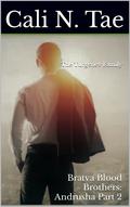 Bratva Blood Brothers: Andrusha Part 2 by Cali N. Tae