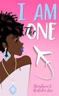 I am The One: Finally Finding Me (Christian Romance #6) by Sherylynne L. Rochester-Dix