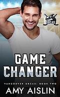 Game Changer by Amy Aislin