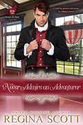 Never Admire an Adventurer (Fortune's Brides: Guarding Her Heart #2) by Regina Scott