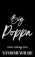 Big Poppa: Dad's Best Friend by Stormi Wilde