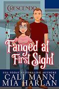 Fanged at First Sight by Cali Mann