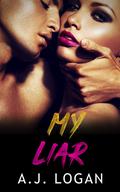 My Liar (Saint Juliet Academy #3) by A.J. Logan