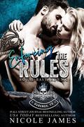 Enforcing the Rules by Nicole James