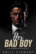 Her Bad Boy Romance Series Box Set by Emily Stewart