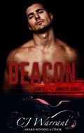 Deacon (Saints vs Sinners #1) by C.J. Warrant