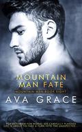Mountain Man Fate (Mountain Men #8) by Ava Grace