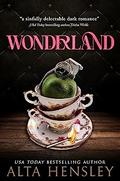 Wonderland by Alta Hensley