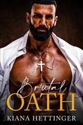 Brutal Oath by Kiana Hettinger