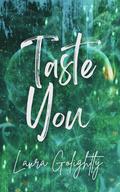 Taste You (You #3) by Laura Golightly
