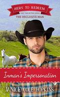 Inman's Impersonation: Hers to Redeem Book 15 by Janice Cole Hopkins