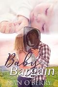 Baby in the Bargain (Babies of Cactus Gulch #2) by Nan O'Berry