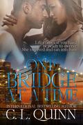One Bridge At A Time (Hope Bridge #8) by C.L. Quinn