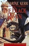 The Black Raven by Katharine Kerr