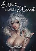 Esper and the Witch by Issy Waldrom