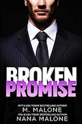 Broken Promise (The Broken #3) by M. Malone