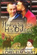 Hungry for His Omega by Lorelei M. Hart