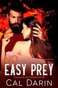 No Easy Prey: Cinnamon Not Brimstone IV (Cinnamon, Not Brimstone #4) by Cal Darin