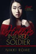 Holly's Injured Soldier (Saint Family Christmas #6) by Nikki Rome