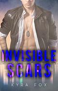 Invisible Scars (Peak Securities #3) by Kyra Fox