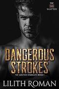 Dangerous Strokes (The Sanctum Syndicate #1) by Lilith Roman