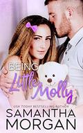 Being Little Molly by Samantha Morgan