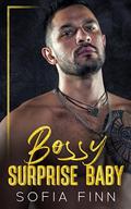 Bossy Surprise Baby: An Enemies-to-Lovers Romance by Sofia Finn