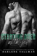 Starting Over With You by Darlene Tallman