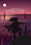 Baker Thief by Claudie Arseneault