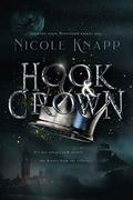 Hook & Crown (Hook & Crown #1) by Nicole Knapp