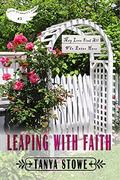 Leaping with Faith: Love at Hearts Haven by Love at Heart's Haven